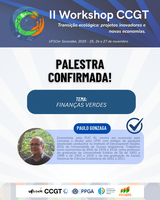 II Workshop de pós-graduação: Palestra: Finanças Verdes com o Prof. Paulo Gonzaga